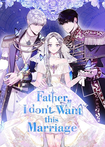 Father I Don’T Want To Get Married! ตอนที่ 1 Bahasa Indonesia