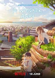 Anime A Whisker Away เหมียวน้อยคอยรัก พากย์ไทย